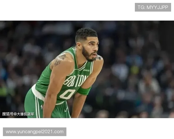 杰森·塔图姆领衔凯尔特人队崛起成NBA新星引领未来篮球时代
