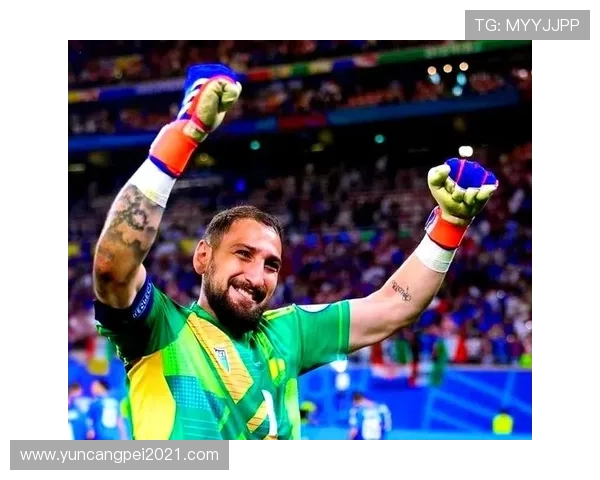 多纳鲁马的崛起与挑战：从青涩门将到世界顶级守护者的奋斗之路